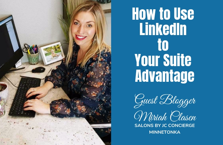 How to Use LinkedIn to Your Suite Advantage