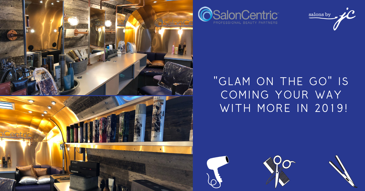 “Glam on the Go” Is Coming Your Way! More in 2019