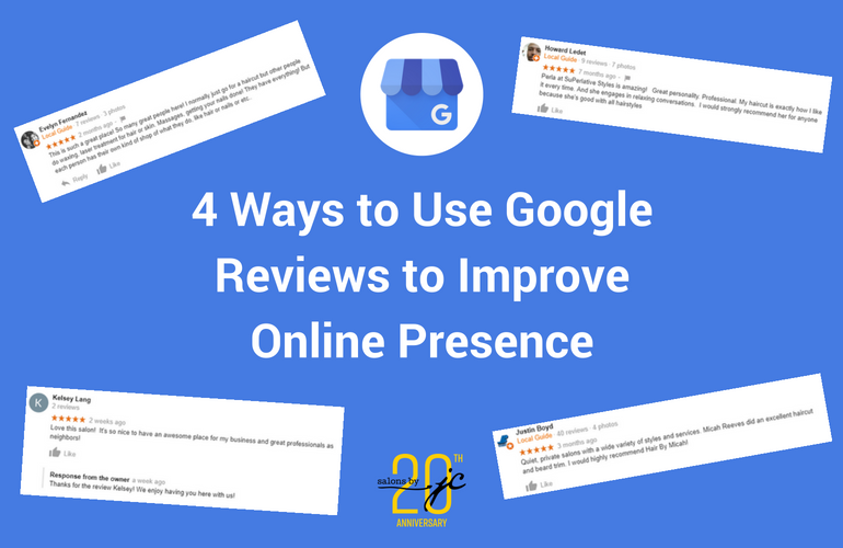 4 Ways to Use Google Reviews to Improve Online Presence